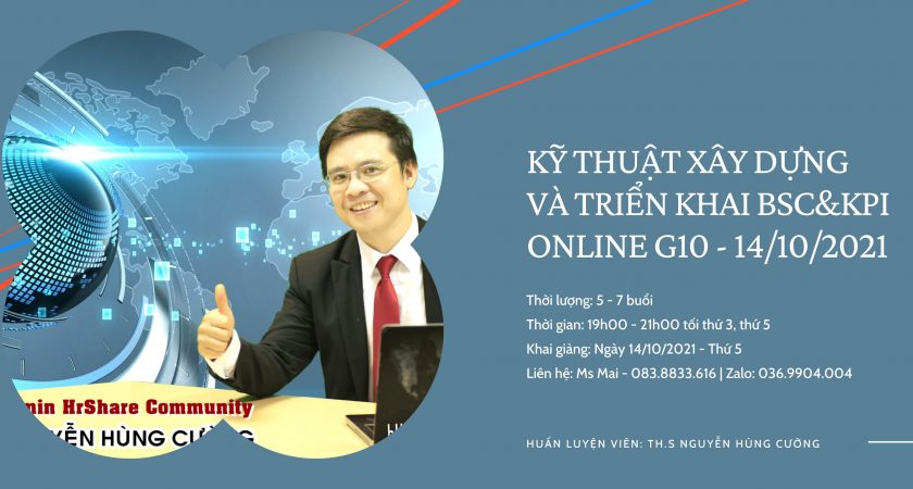 MỞ LỚP KỸ THUẬT XÂY DỰNG VÀ TRIỂN KHAI BSC&KPI Online G10 – 14.10.2021