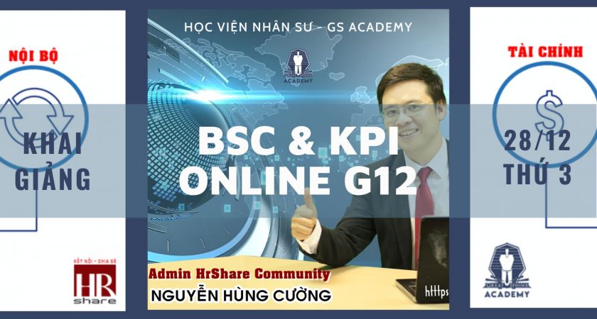 THÔNG BÁO MỞ LỚP KỸ THUẬT XÂY DỰNG VÀ TRIỂN KHAI BSC&KPI Online G12 – 28.12.2021